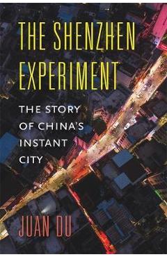 Shenzhen Experiment - Juan Du