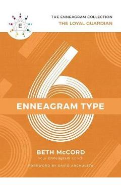 Enneagram Type 6 - Beth Mccord