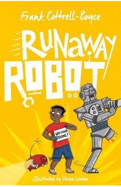 Runaway Robot - Frank Cottrell Boyce