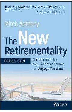 New Retirementality - Mitch Anthony