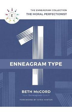 Enneagram Type 1 - Beth Mccord