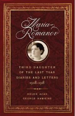 Maria Romanov - Helen Azar