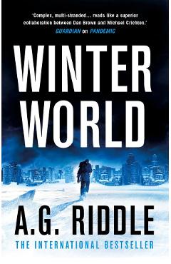 Winter World - A G Riddle