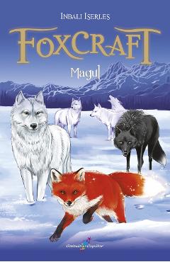 Foxcraft Vol.3: Magul - Inbali Iserles