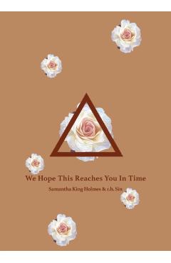 We Hope This Reaches You in Time - r h Sin