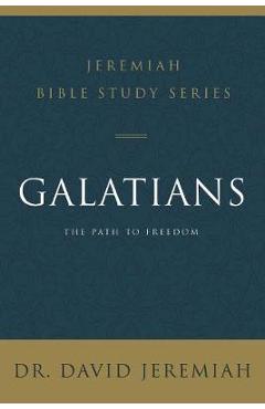 Galatians - David Jeremiah