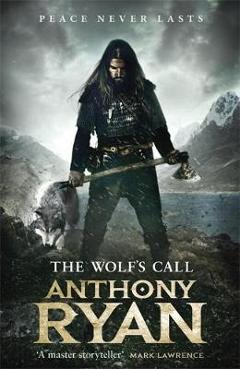 Wolf\'s Call - Anthony Ryan