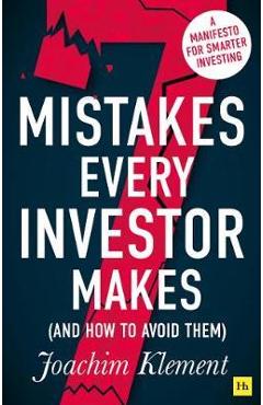7 Mistakes Every Investor Makes (And How to Avoid Them) - Joachim Klement