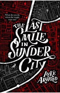Last Smile in Sunder City - Luke Arnold