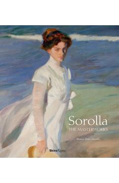 Sorolla the Masterworks - Blanca Pons Sorolla