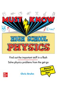 Must Know High School Physics - Christopher Bruhn