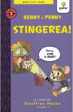 Benny si Penny. Stingerea! - Geoffrey Hayes
