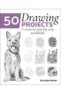 50 Drawing Projects - Barrington Barber