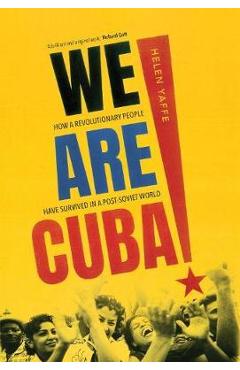We Are Cuba! - Helen Yaffe - Imagine 1