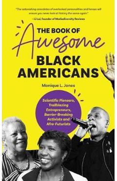 Book of Awesome Black Americans - Monique Jones