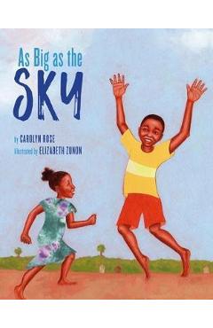 As Big as the Sky - Carolyn Rose