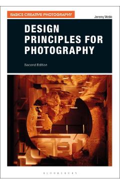 Design Principles for Photography - Jeremy Webb