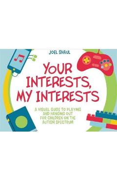 Your Interests, My Interests - Joel Shaul