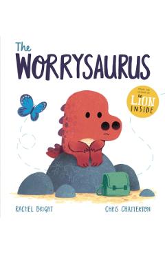Worrysaurus - Rachel Bright