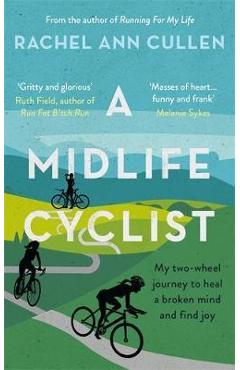 Midlife Cyclist - Rachel Ann Cullen