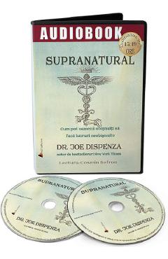 Audiobook. Supranatural – Joe Dispenza Audiobook poza bestsellers.ro