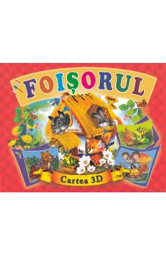 Foisorul. Cartea 3D