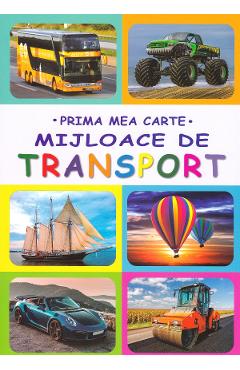 Prima mea carte: Mijloace de transport