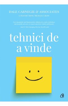 Tehnici de a vinde - Dale Carnegie - CURTEA VECHE