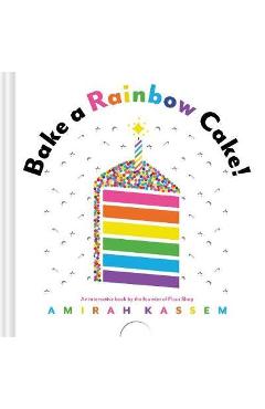 Bake a Rainbow Cake! - Amirah Kassem