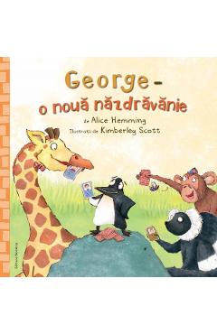 George, o noua nazdravanie - Alice Hemming, Kimberley Scott