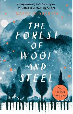 Forest of Wool and Steel - Natsu Miyashita
