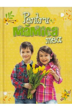 Pentru mamica mea - KREATIV