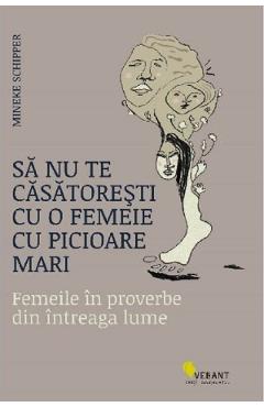 Sa nu te casatoresti cu o femeie cu picioare mari - Mineke Schipper - VELLANT