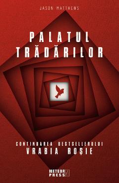 Palatul tradarilor - Jason Matthews