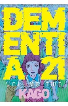 Dementia 21 Vol. 2 - Shintaro Kago