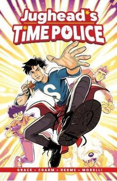 Jughead\'s Time Police - Sina Grace