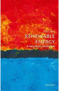 Renewable Energy: A Very Short Introduction - Nick Jelley