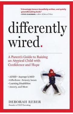 Differently Wired - Deborah Reber