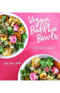 Vegan Buddha Bowls - Cara Carin Cifelli