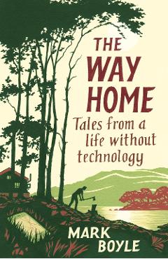 Way Home - Mark Boyle