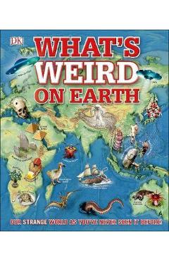 What\'s Weird on Earth