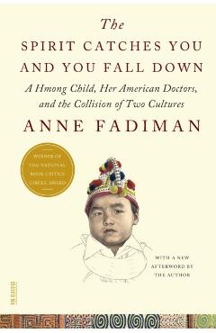 Spirit Catches You and You Fall Down - Anne Fadiman