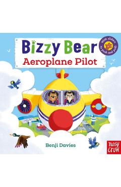 Bizzy Bear: Aeroplane Pilot - Benji Davies
