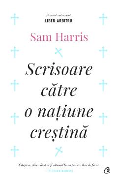 Scrisoare catre o natiune crestina - Sam Harris