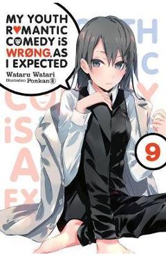 My Youth Romantic Comedy is Wrong, As I Expected @ comic, Vo - Wataru Watari