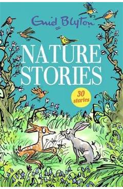 Nature Stories - Enid Blyton