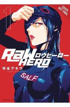 RaW Hero, Vol. 1 - Akira Hiramoto