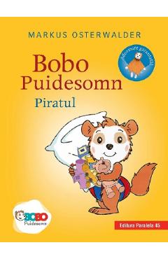 Bobo Puidesomn. Piratul - Markus Osterwalder