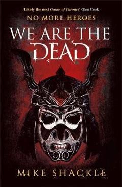 We Are The Dead - Mike Shackle