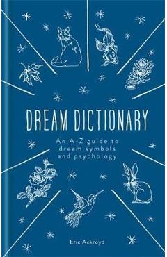 Dream Dictionary - Eric Ackroyd